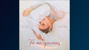 Olga Tañón sigue sorprendiendo a su público con una nueva versión del éxito mundial &quot;Tú me quemas&quot;